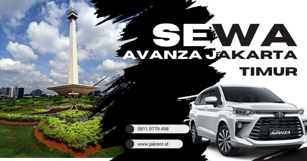 Sewa Avanza Jakarta Timur