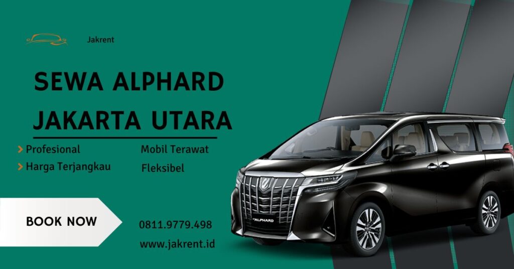 Sewa Alphard Jakarta Utara (1)