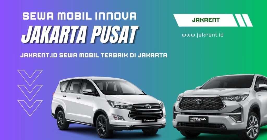 Sewa Innova Jakarta Pusat