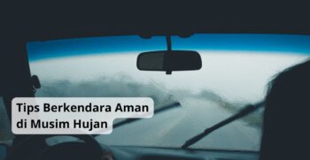 Tips Berkendara Aman di Musim Hujan