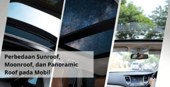 Perbedaan Sunroof, Moonroof, dan Panoramic Roof pada Mobil