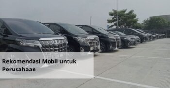 Rekomendasi Mobil untuk Perusahaan