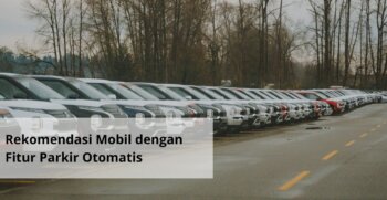 Rekomendasi Mobil dengan Fitur Parkir Otomatis