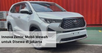 Innova Zenix Mobil Mewah untuk Disewa di Jakarta