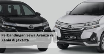 Perbandingan Sewa Avanza vs Xenia di Jakarta