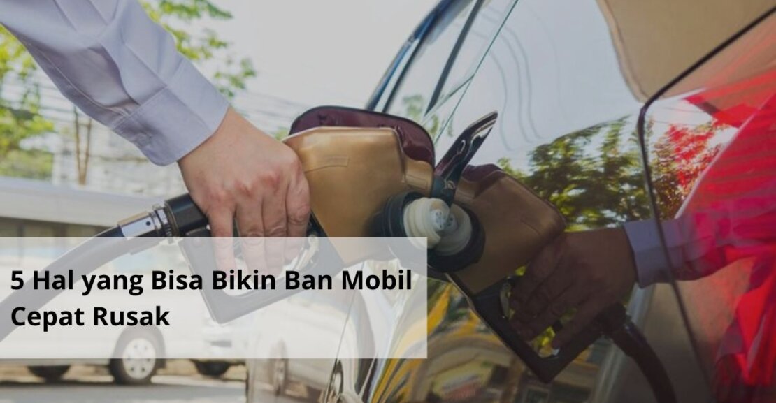 5 Hal yang Bisa Bikin Ban Mobil Cepat Rusak (1)