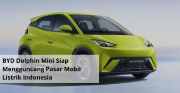 BYD Dolphin Mini Siap Mengguncang Pasar Mobil Listrik Indonesia
