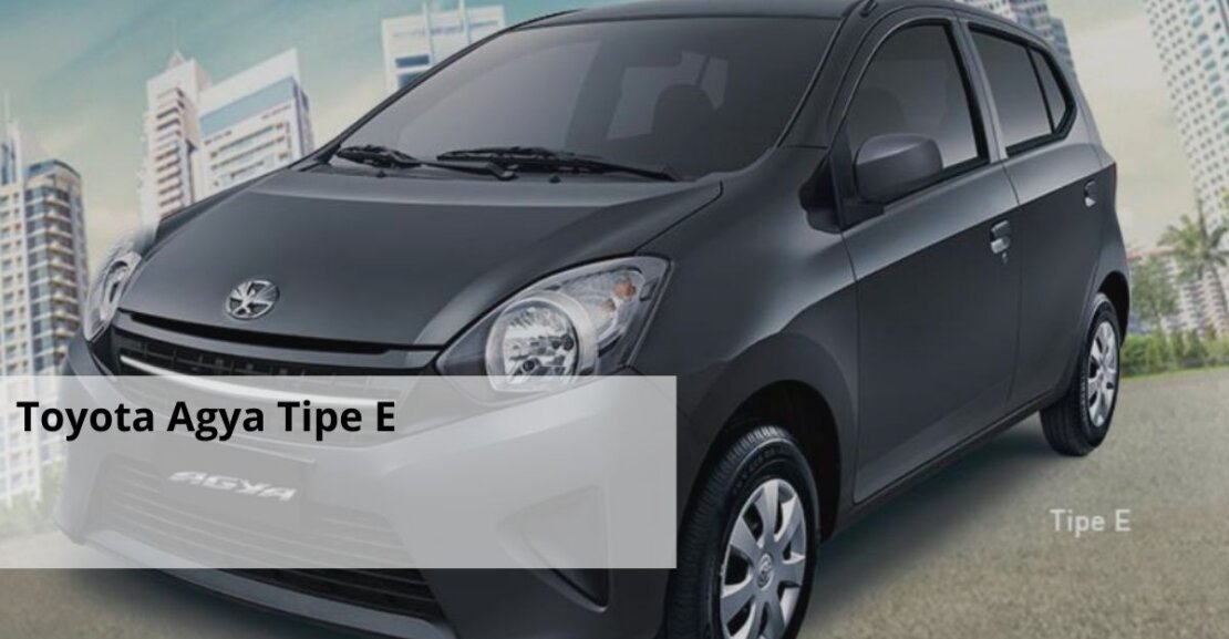 Toyota Agya Tipe E